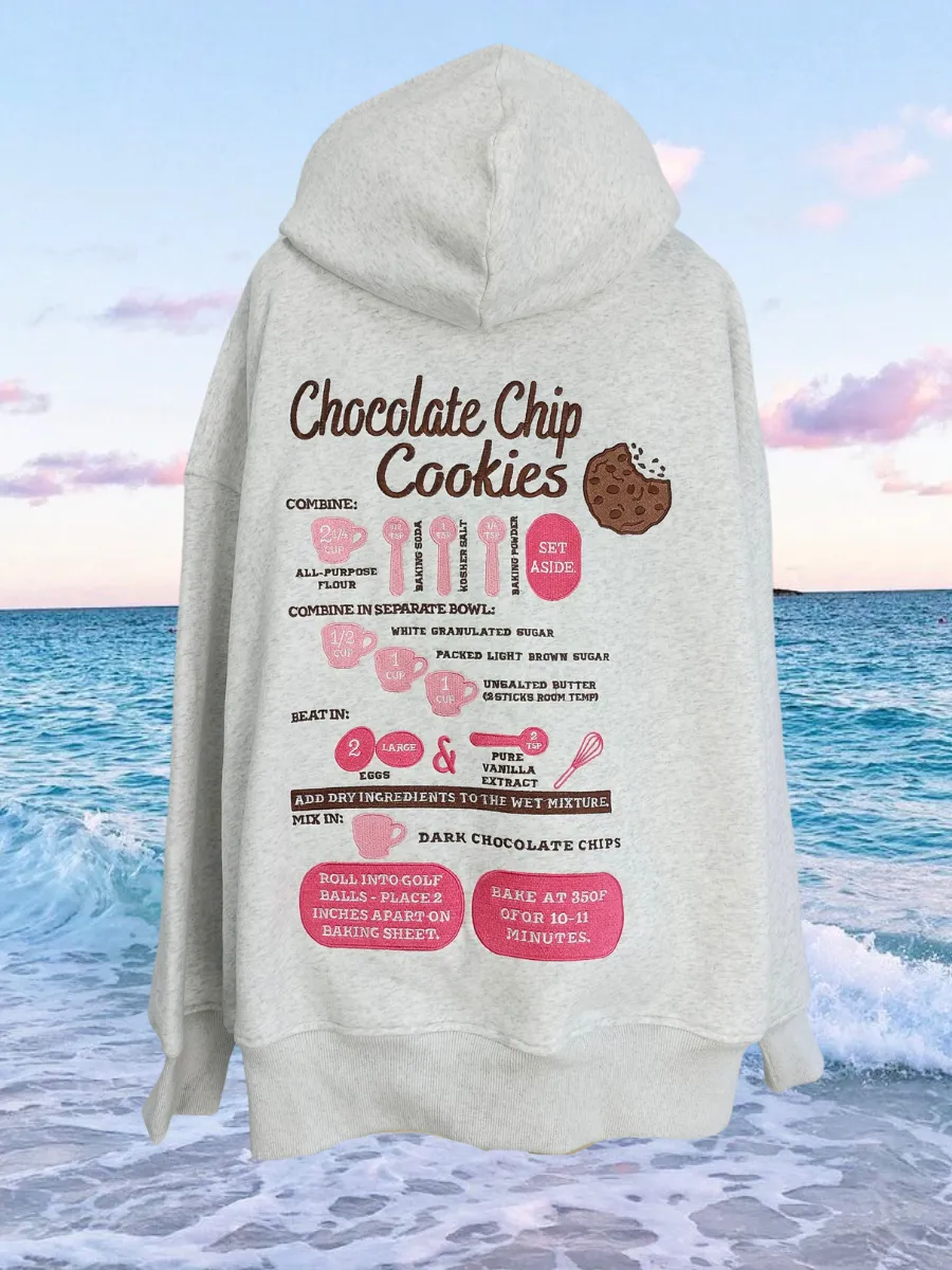 Chocolate Chip Cookie Recipe Embroider Hoodie