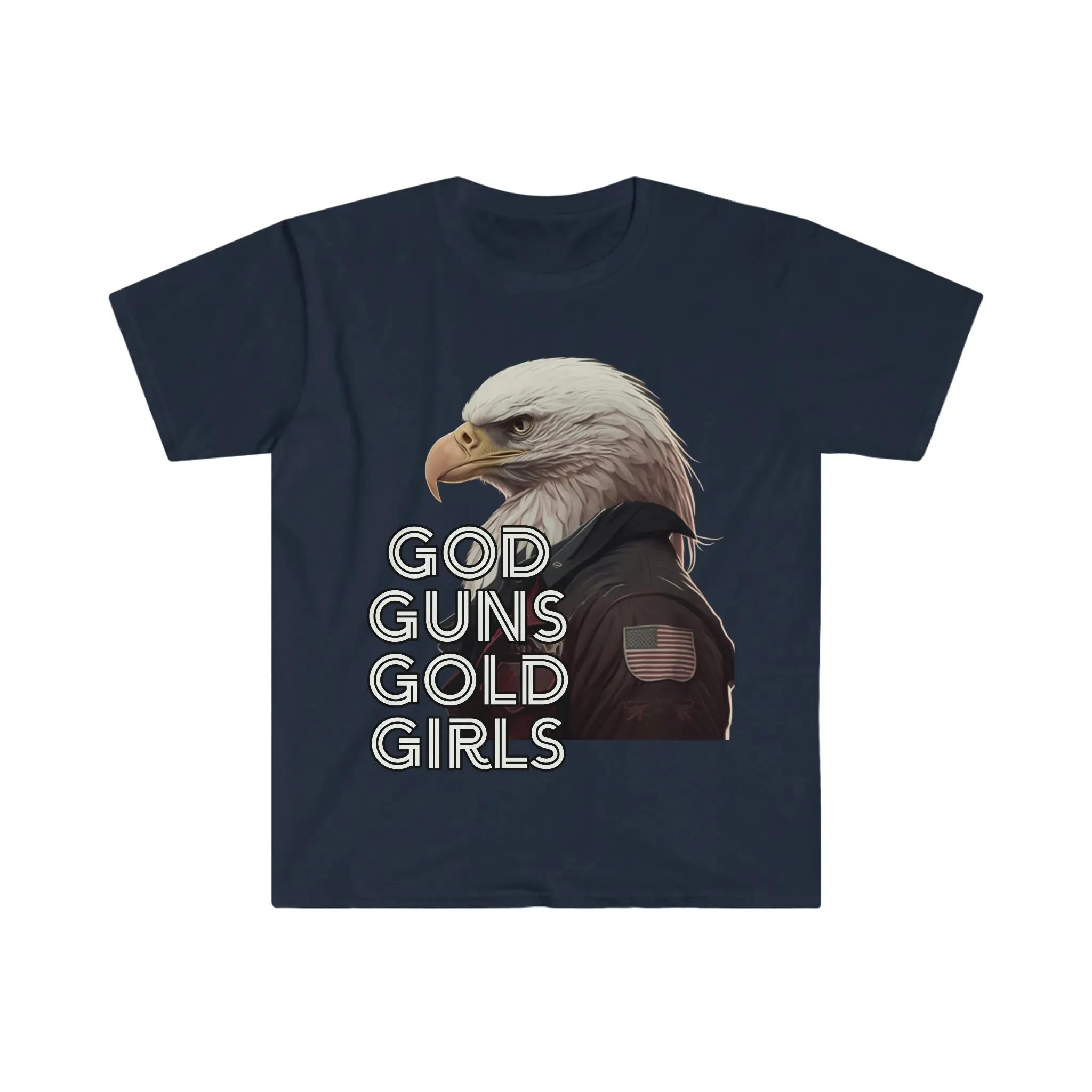 God, Guns, Gold, Girls Bald Eagle T-Shirt