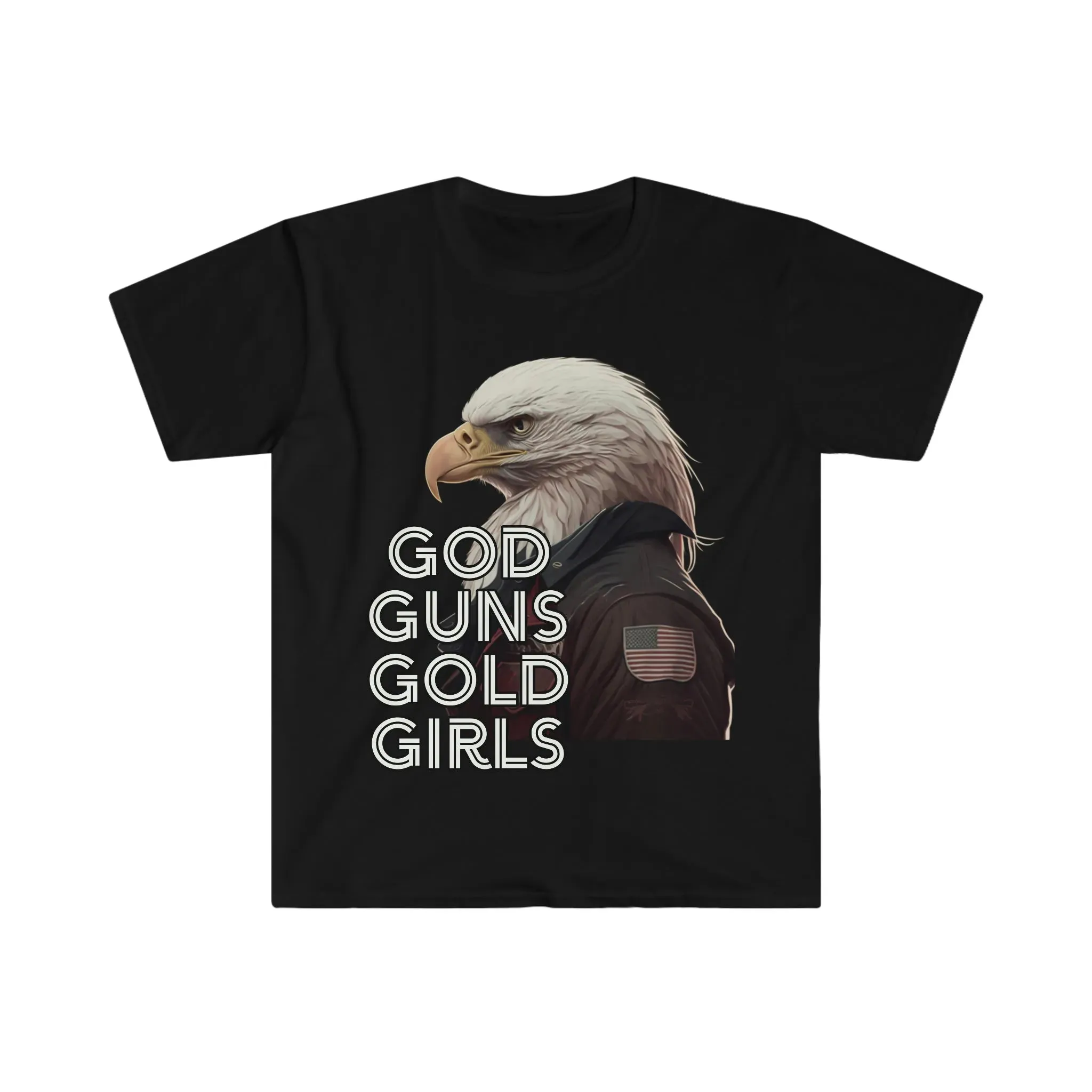 God, Guns, Gold, Girls Bald Eagle T-Shirt