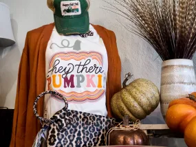 Hey there Pumpkin t-shirt