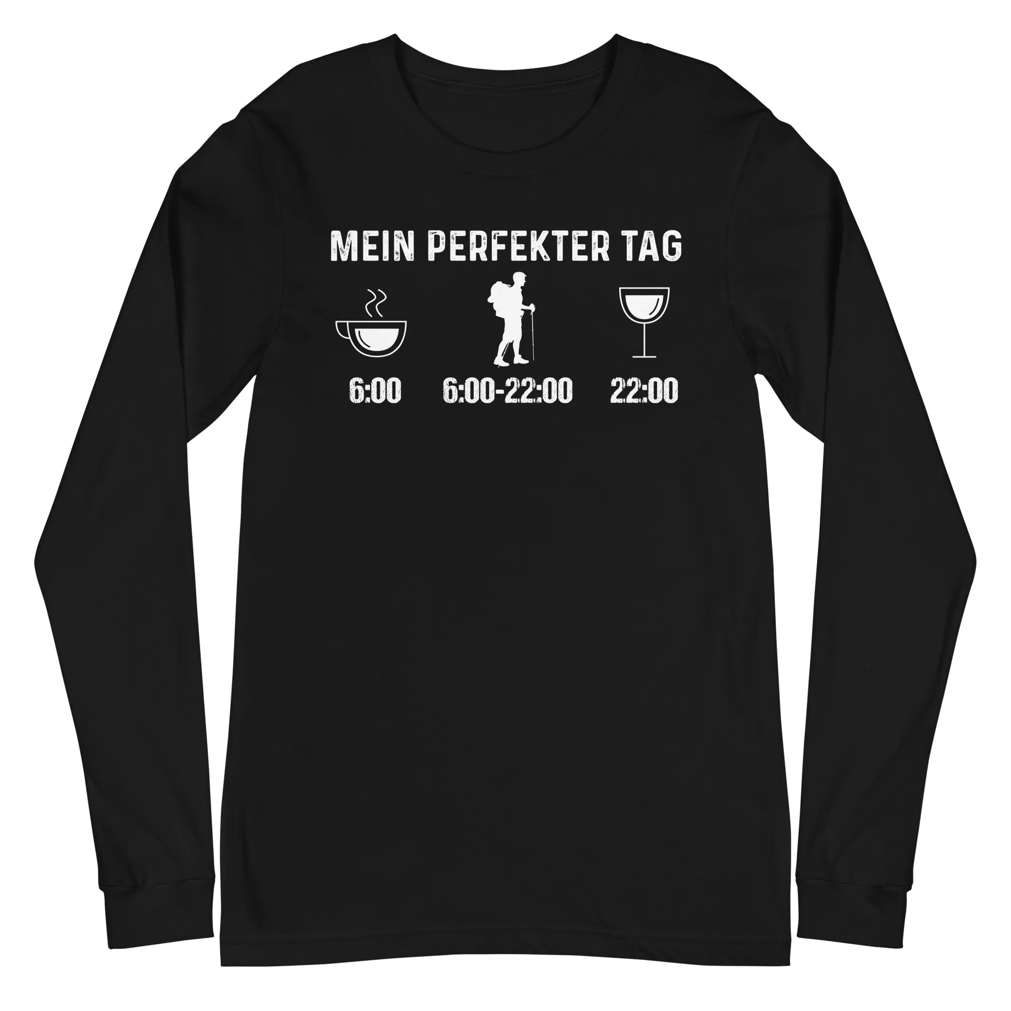 Mein Perfekter Tag - Longsleeve (Unisex)