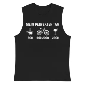 Mein Perfekter Tag - Muskelshirt (Unisex)