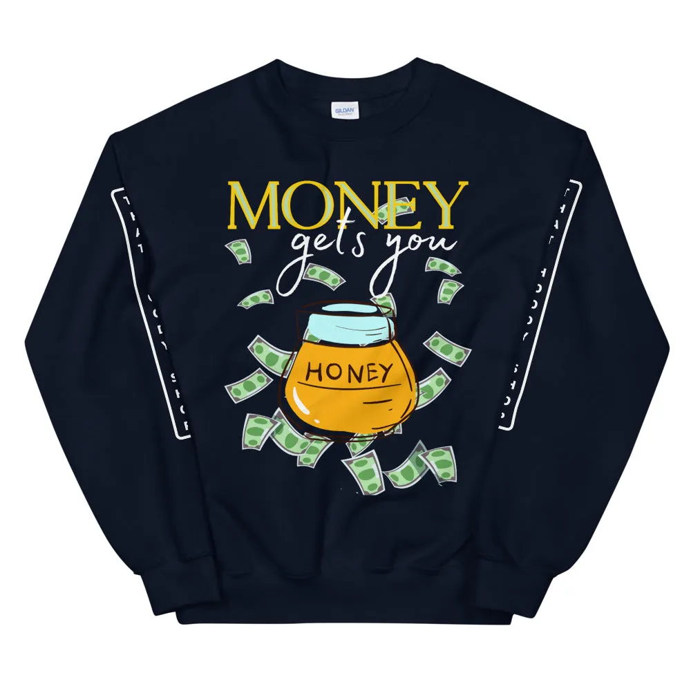 Money Honey HD Unisex Sweatshirt