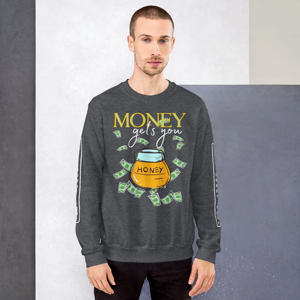 Money Honey HD Unisex Sweatshirt