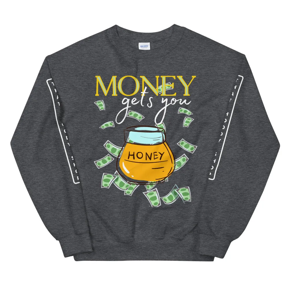 Money Honey HD Unisex Sweatshirt