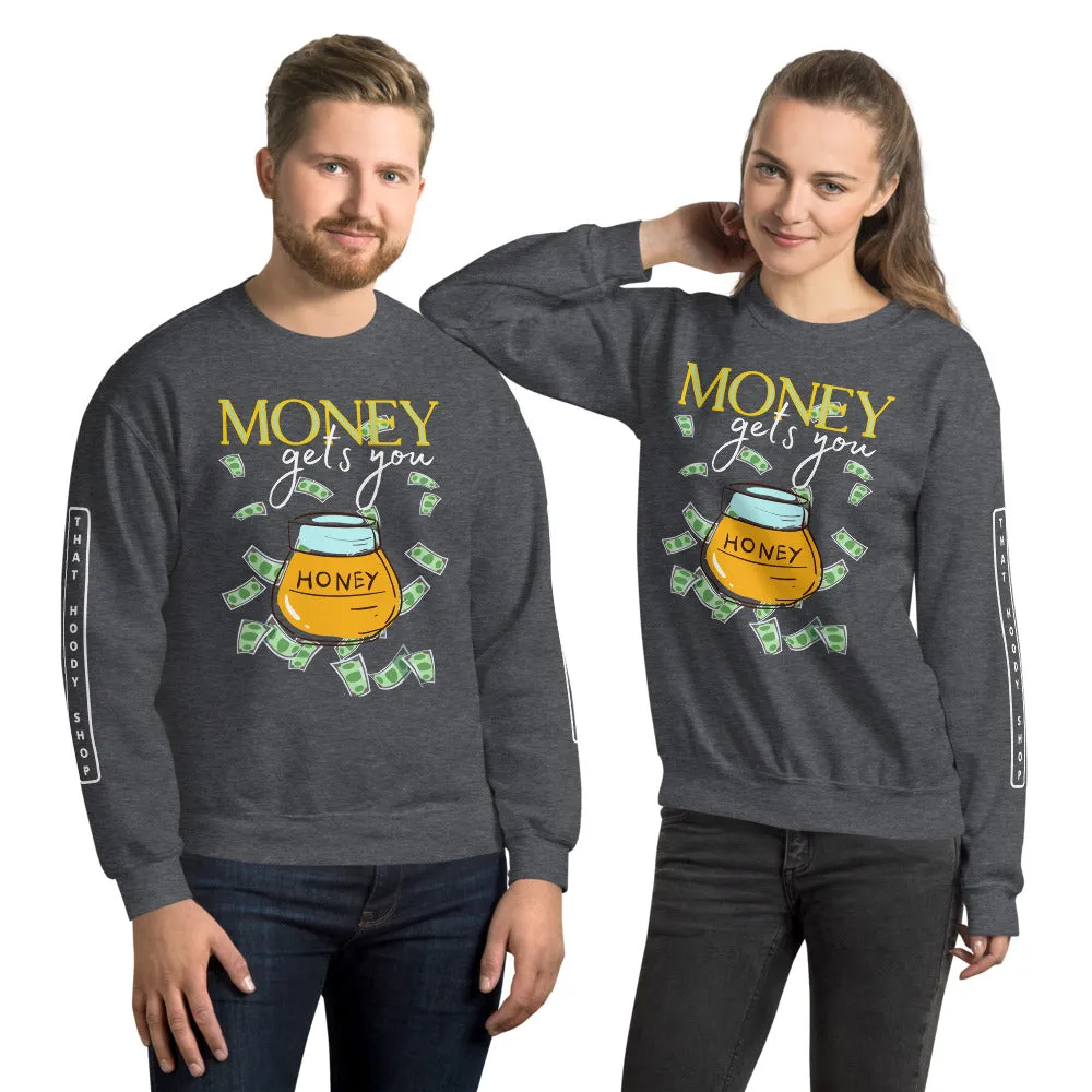 Money Honey HD Unisex Sweatshirt